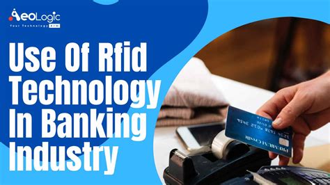 rfid based banking system|How financial banks are using RFID to track their Assets.